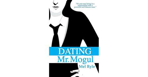 Dating mr mogul read online